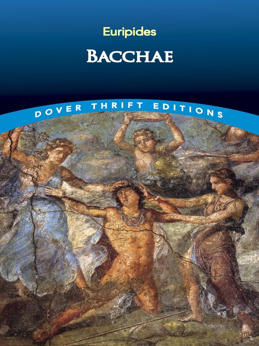 Title details for Bacchae by Euripides - Available